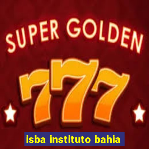 isba instituto bahia